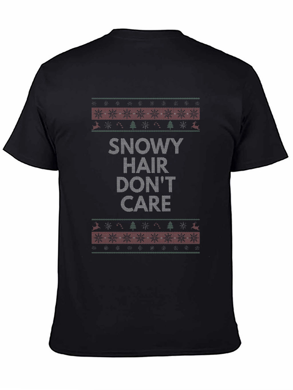 Snowy Hair Dont Care Christmas T-Shirt