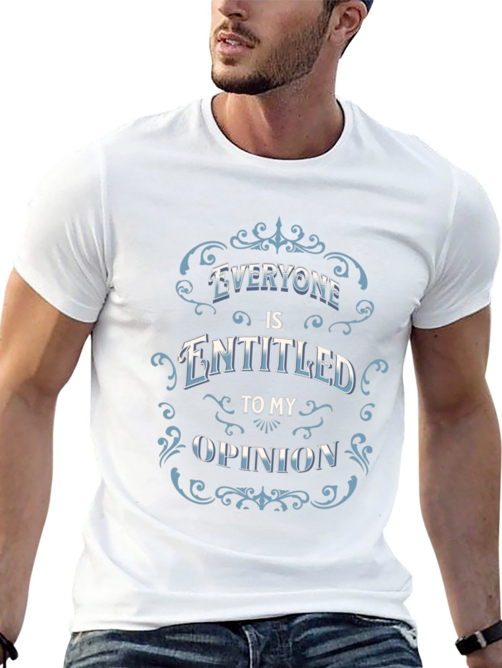 Everyone Is Entitled to My Opinion Black T-Shirt