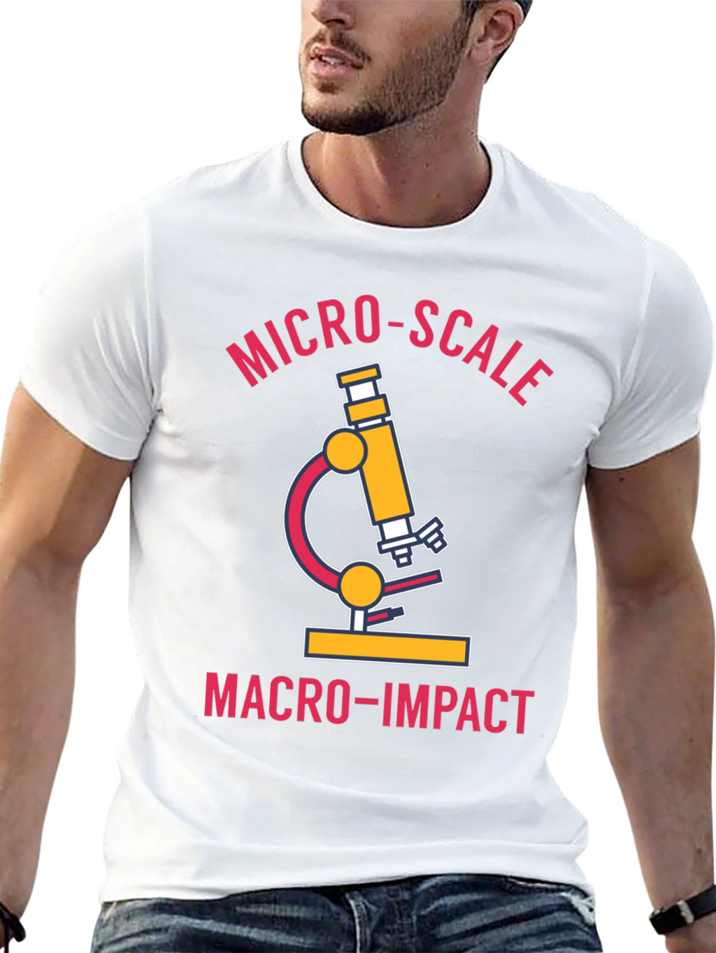 Micro-Scale Macro-Impact Science T-Shirt