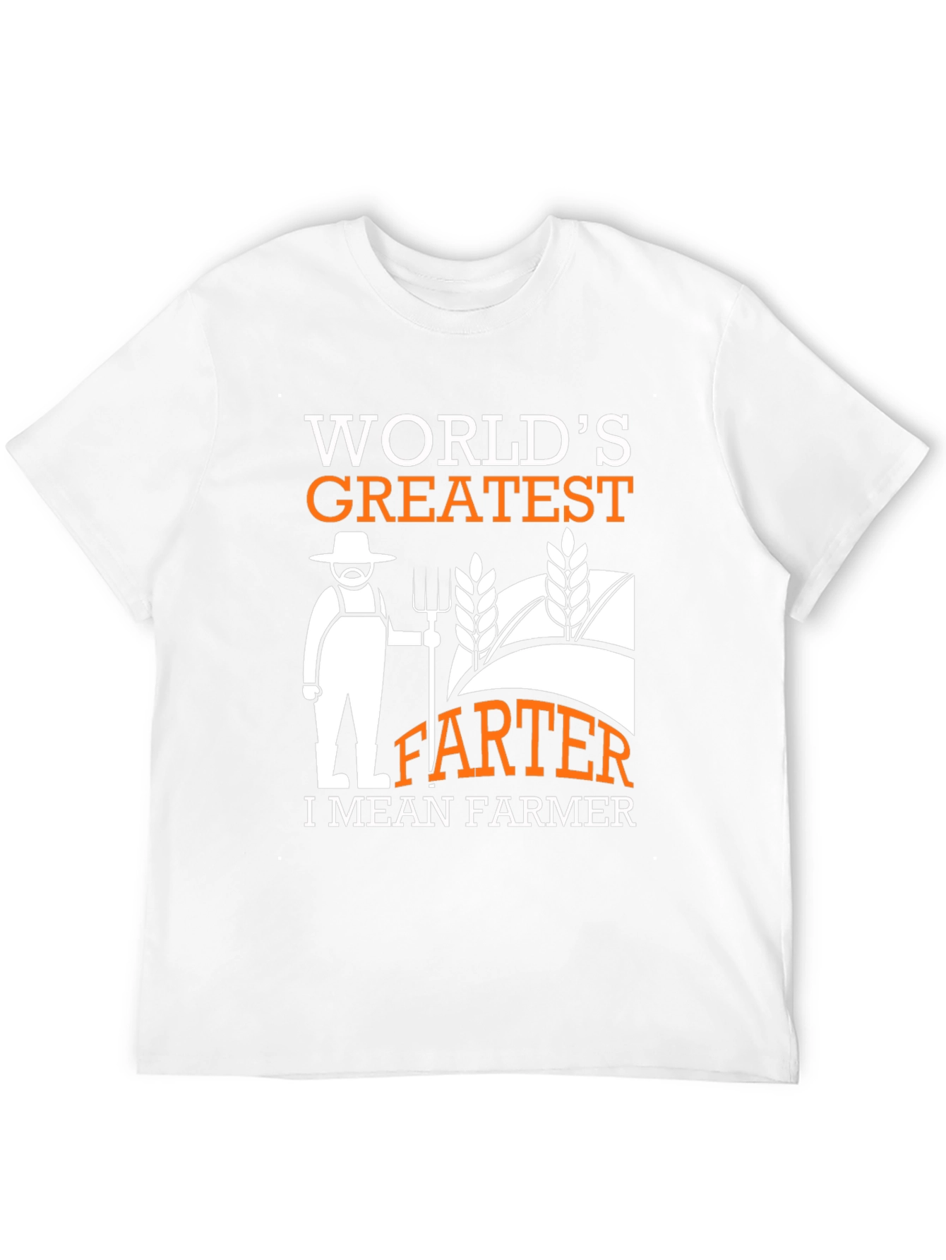 Funny Farmer T-Shirt - Greatest FARTER