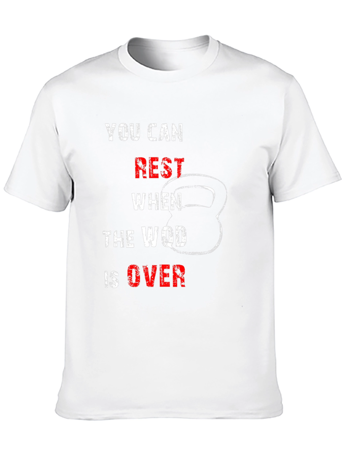 You Can Rest When the WOD is Over T-Shirt