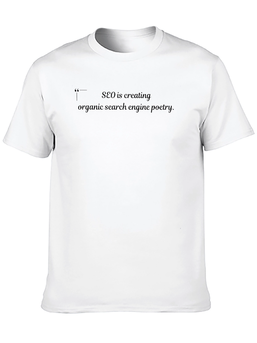 SEO Poetry Graphic Tee -  Search Engine Optimization Shirt