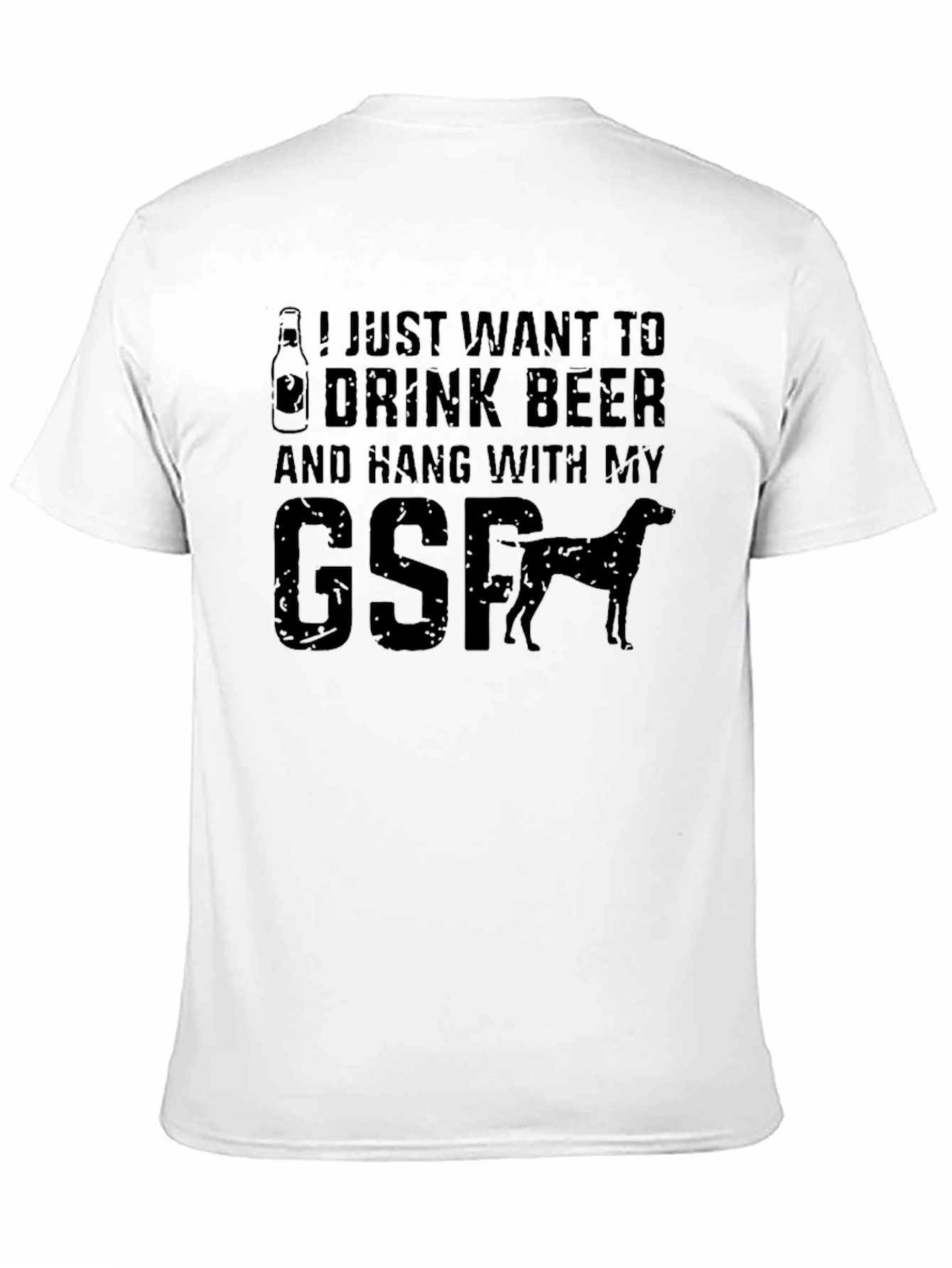 Drink Beer & Hang with My GSP T-Shirt