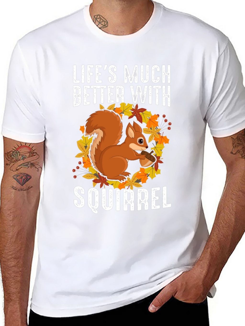 Squirrel Graphic T-Shirt - Lifes Much Better
