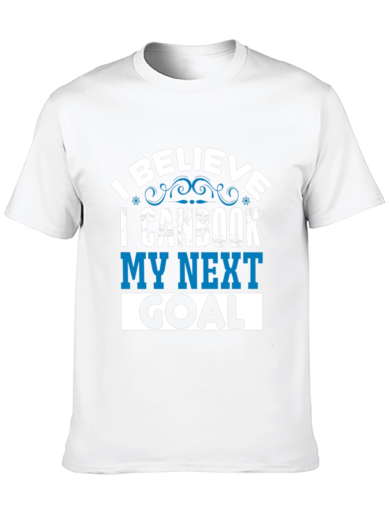 I Believe I Can Book My Next Goal T-Shirt