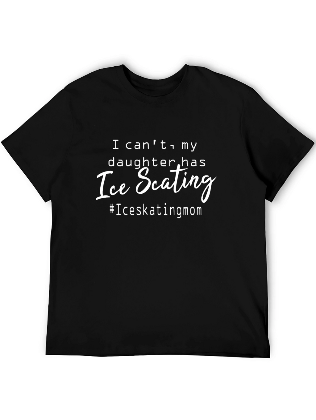 Ice Skating Mom T-Shirt - Daughters Biggest Fan