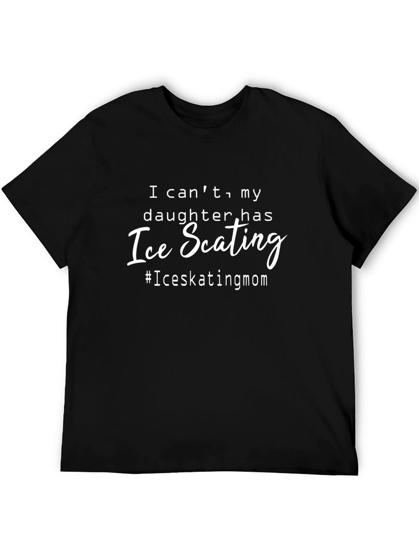 Ice Skating Mom T-Shirt - Daughters Biggest Fan