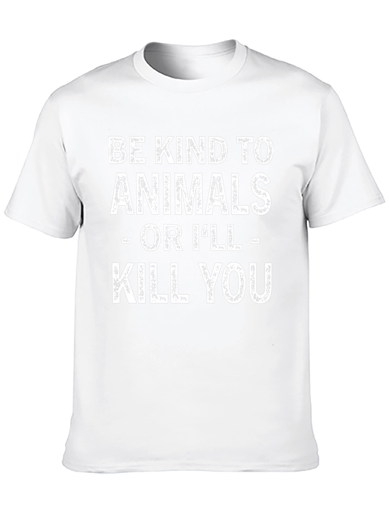 Be Kind to Animals - Funny T-Shirt