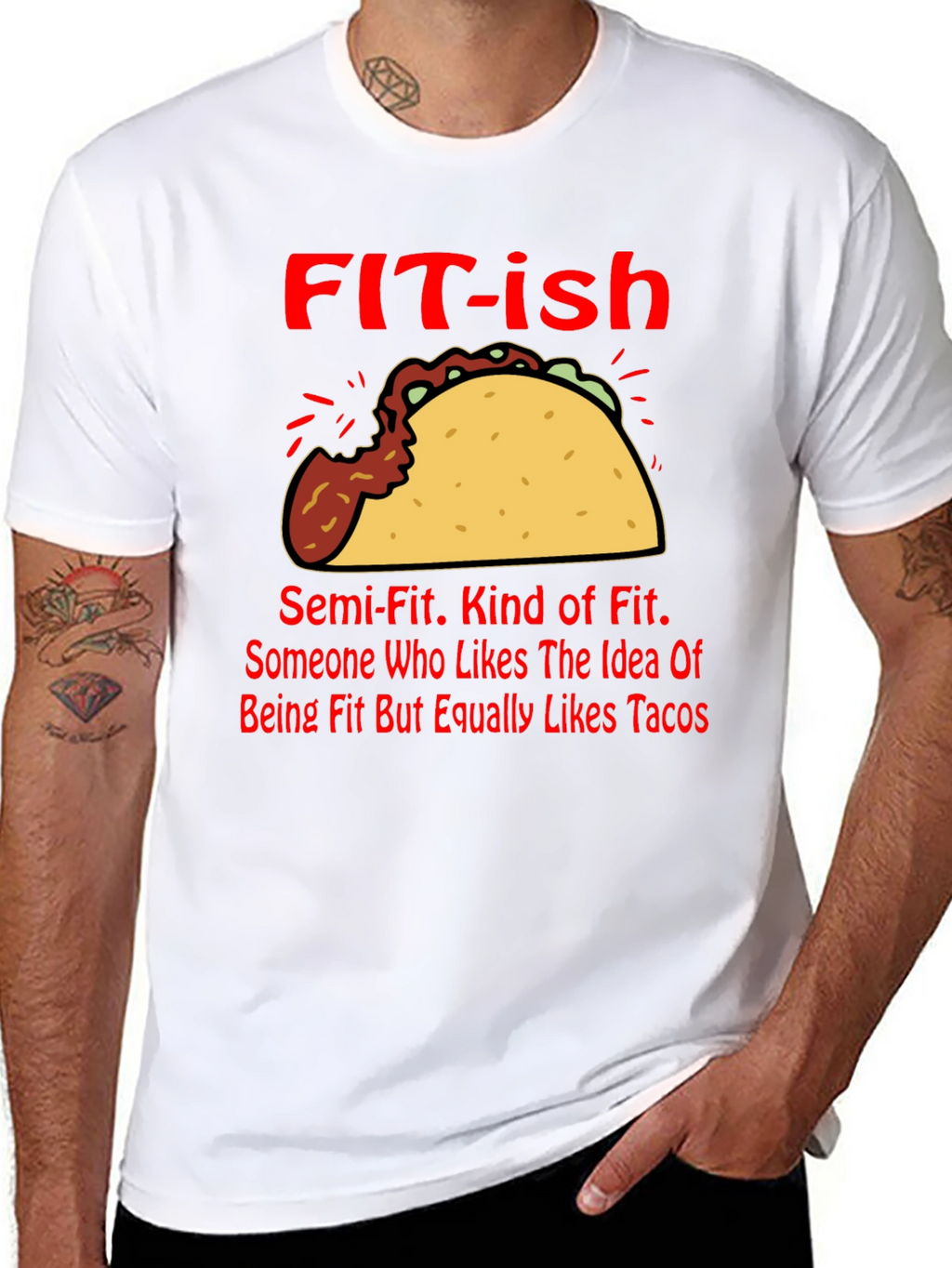 Funny FIT-ish Taco Lover T-Shirt