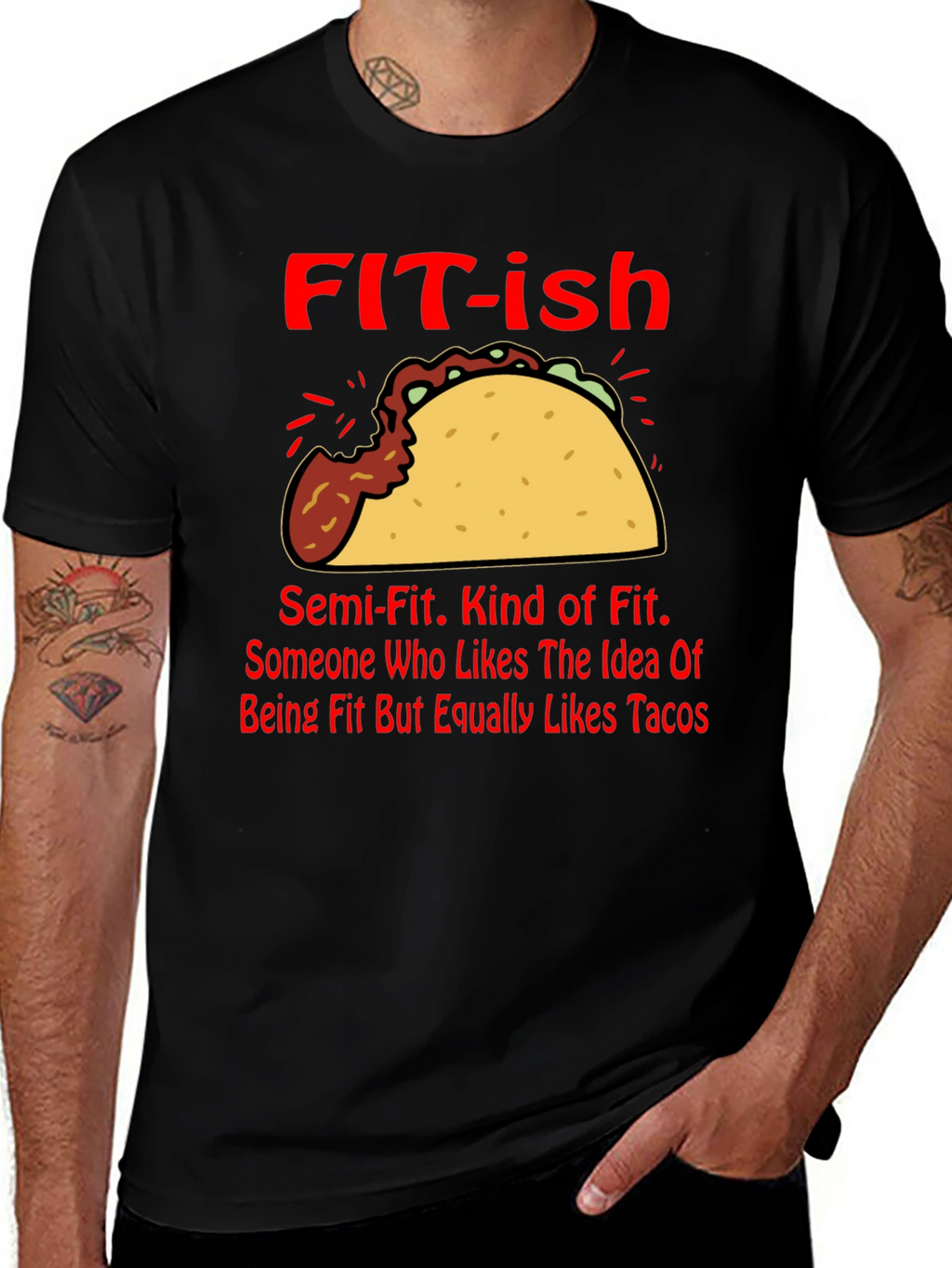 Funny FIT-ish Taco Lover T-Shirt