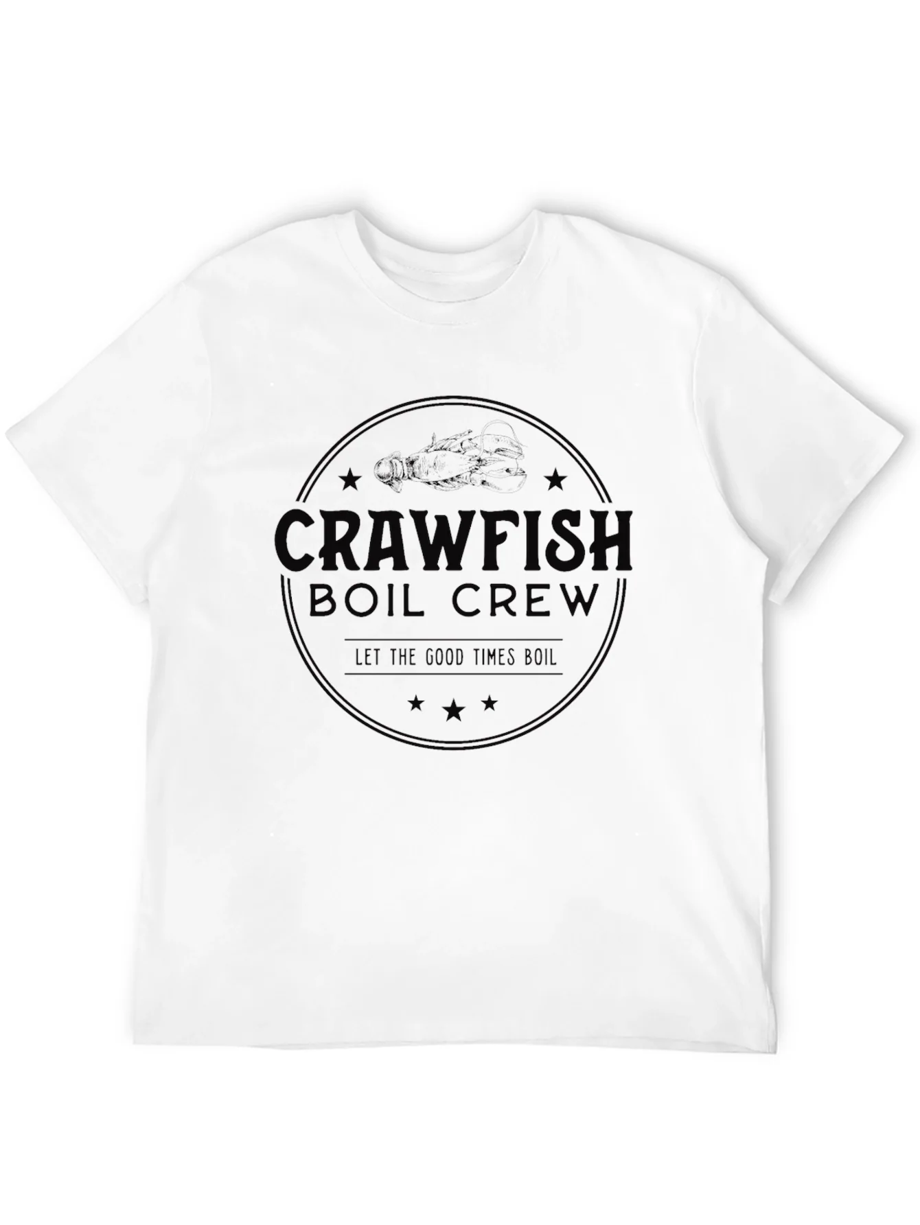 Crawfish Boil Crew T-Shirt Let the Good Times Boil Tee