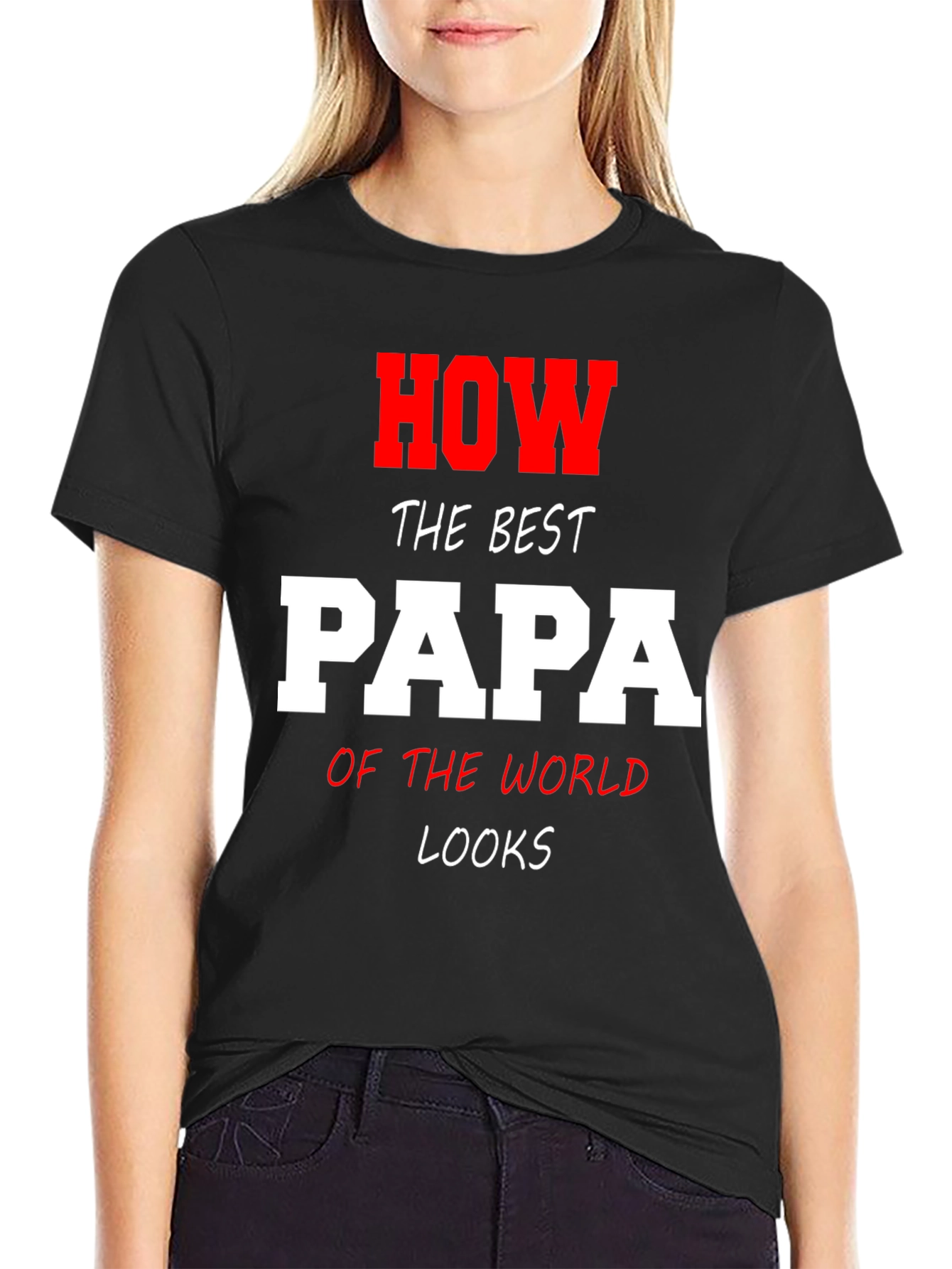 Best Papa T-Shirt - How The Best Papa Looks Graphic Tee