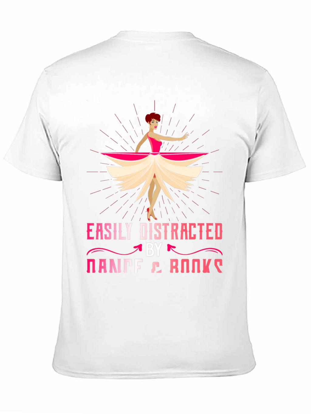 Easily Distracted by Dance & Books T-Shirt