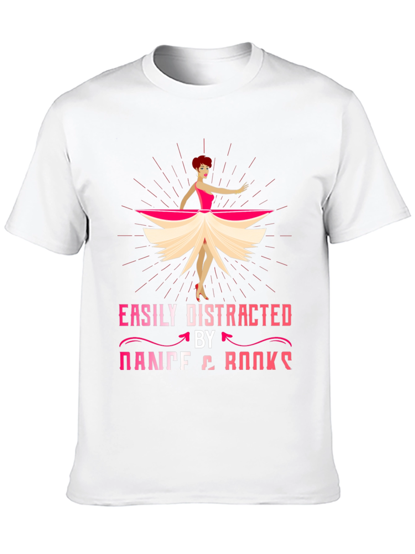 Easily Distracted by Dance & Books T-Shirt