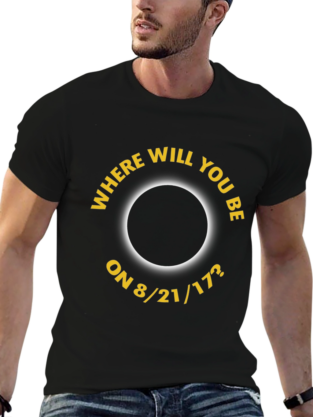 Eclipse 8/21/17 T-Shirt - Where Will You Be?