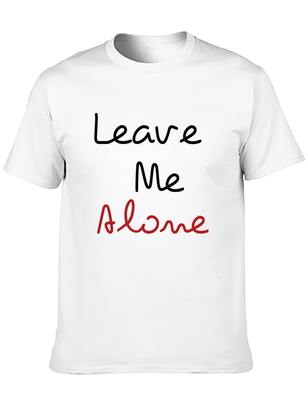 Leave Me Alone Graphic Tee - Black Cotton T-Shirt