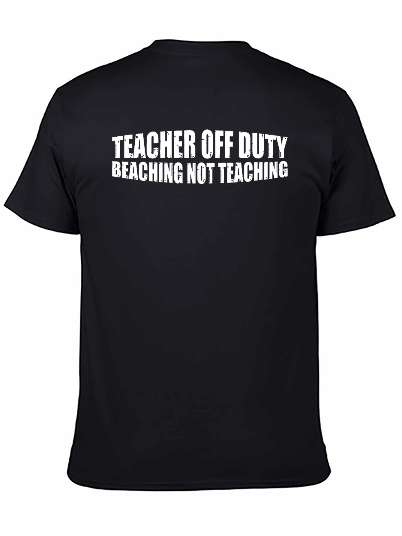 Teacher Off Duty Beaching T-Shirt