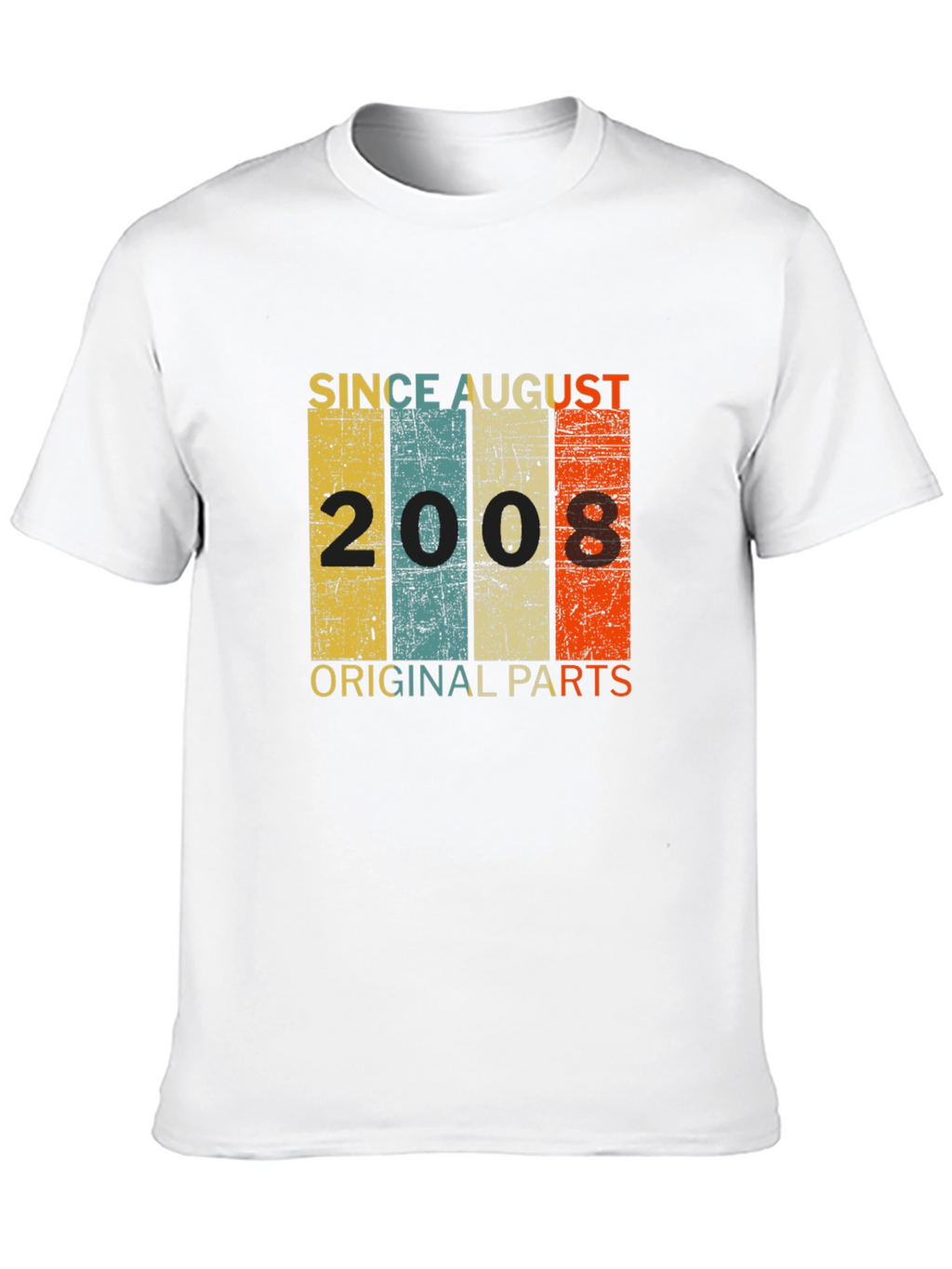 Since August 2008 Original Parts T-Shirt
