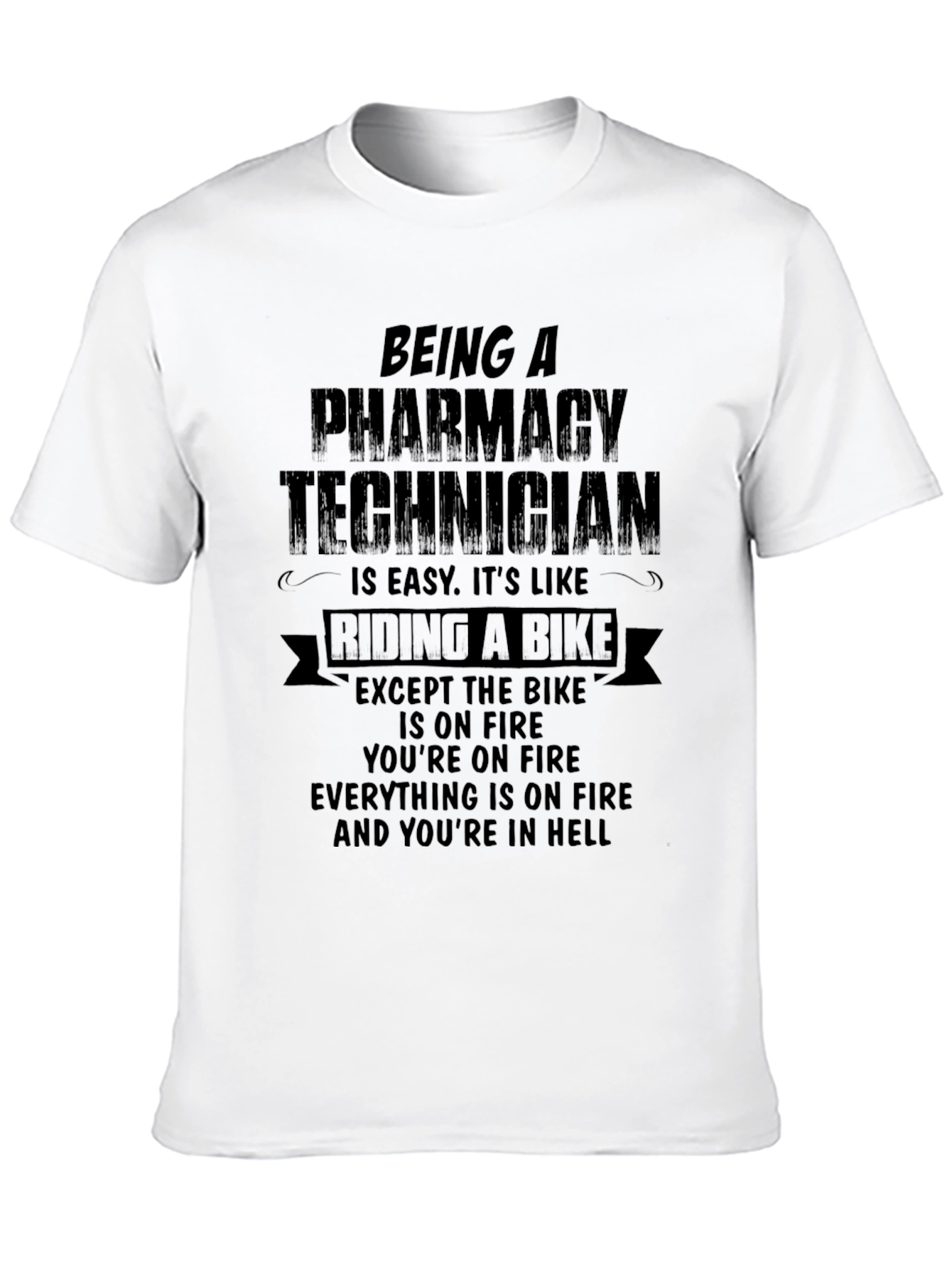 Pharmacy Technician T-Shirt - Funny Job Gift