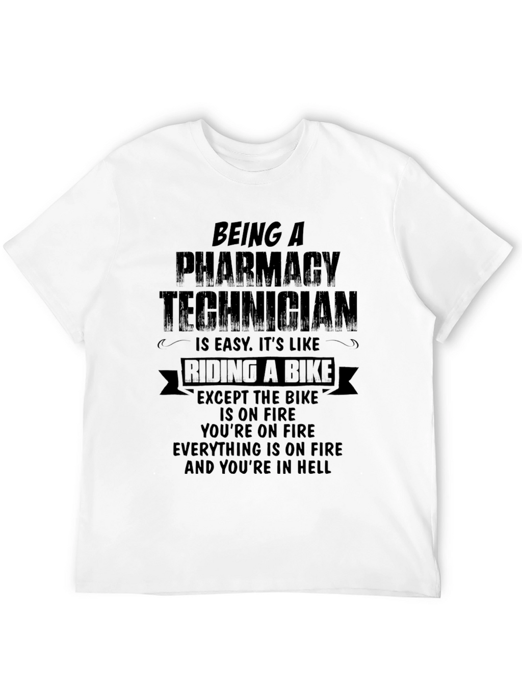 Pharmacy Technician T-Shirt - Funny Job Gift
