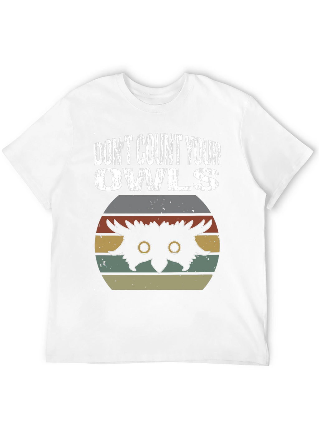 Dont Count Your Owls Graphic Tee