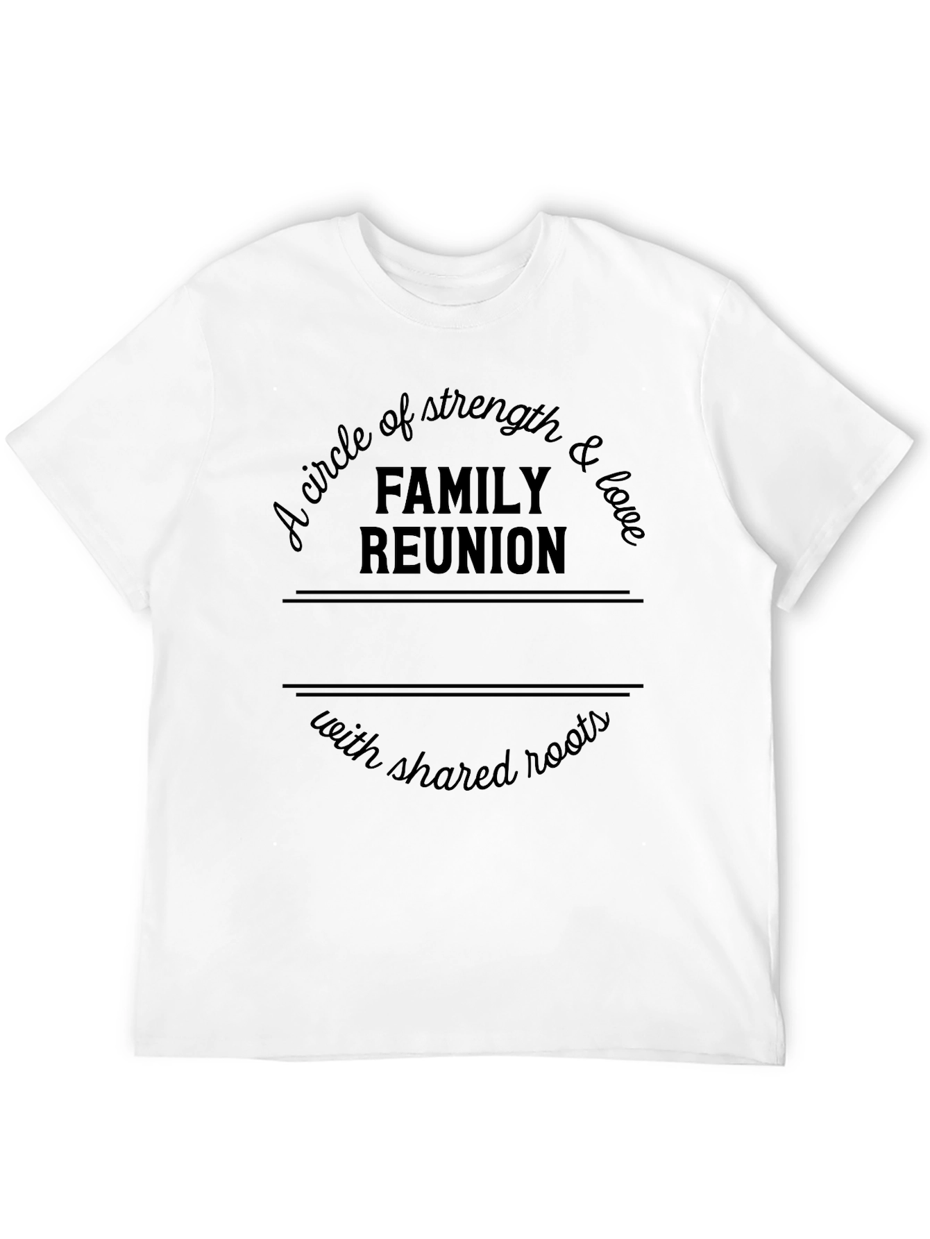 Family Reunion Strength & Love Graphic T-Shirt
