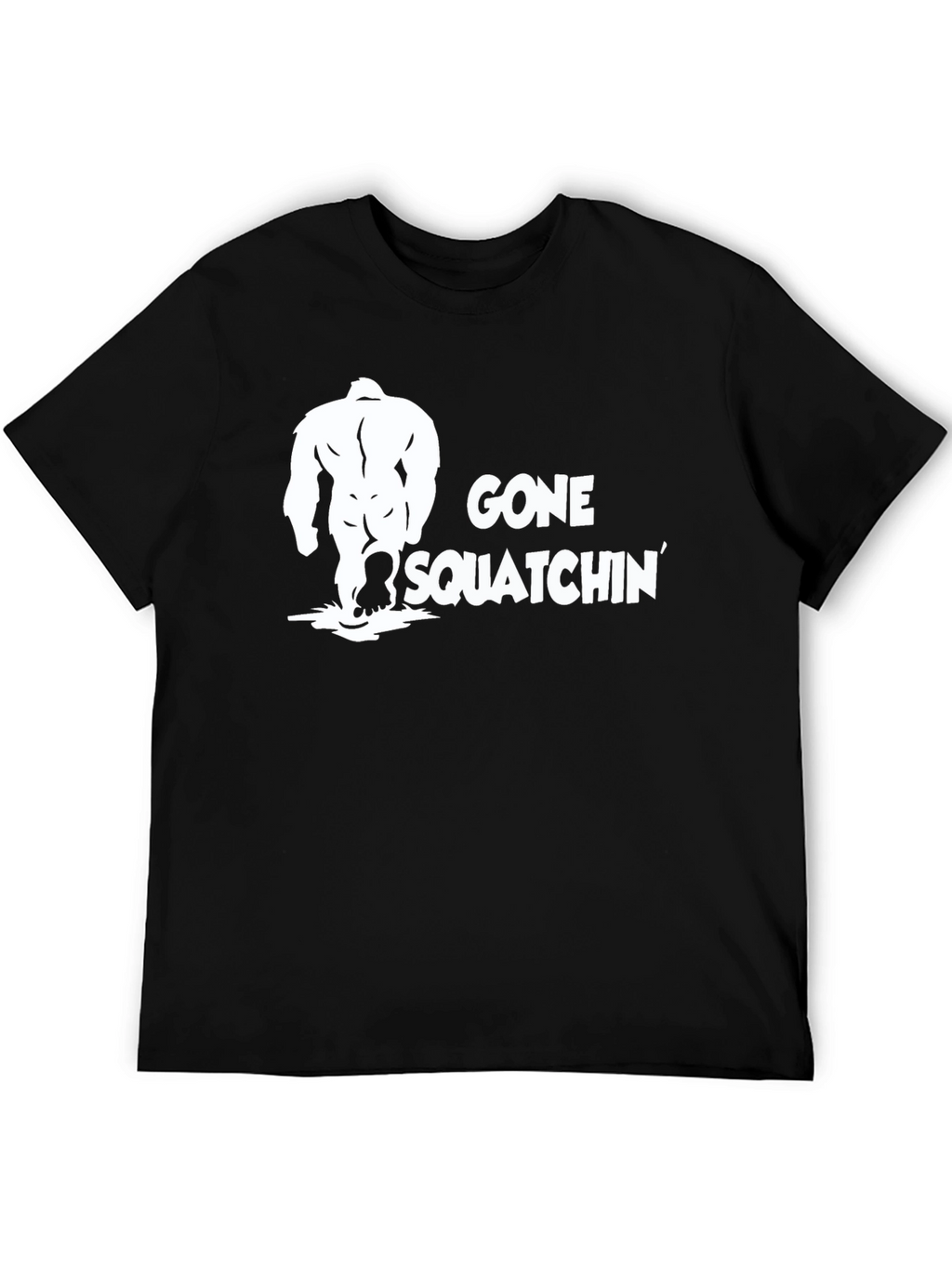 Gone Squatchin T-Shirt - Bigfoot Adventure