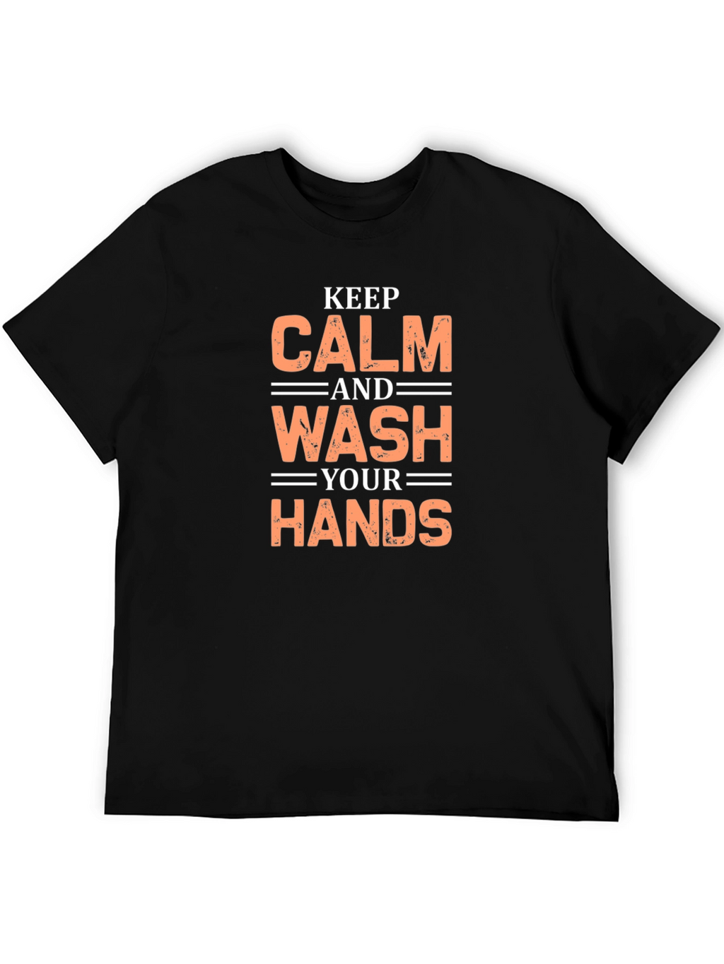 Keep Calm and Wash Your Hands Graphic Tee