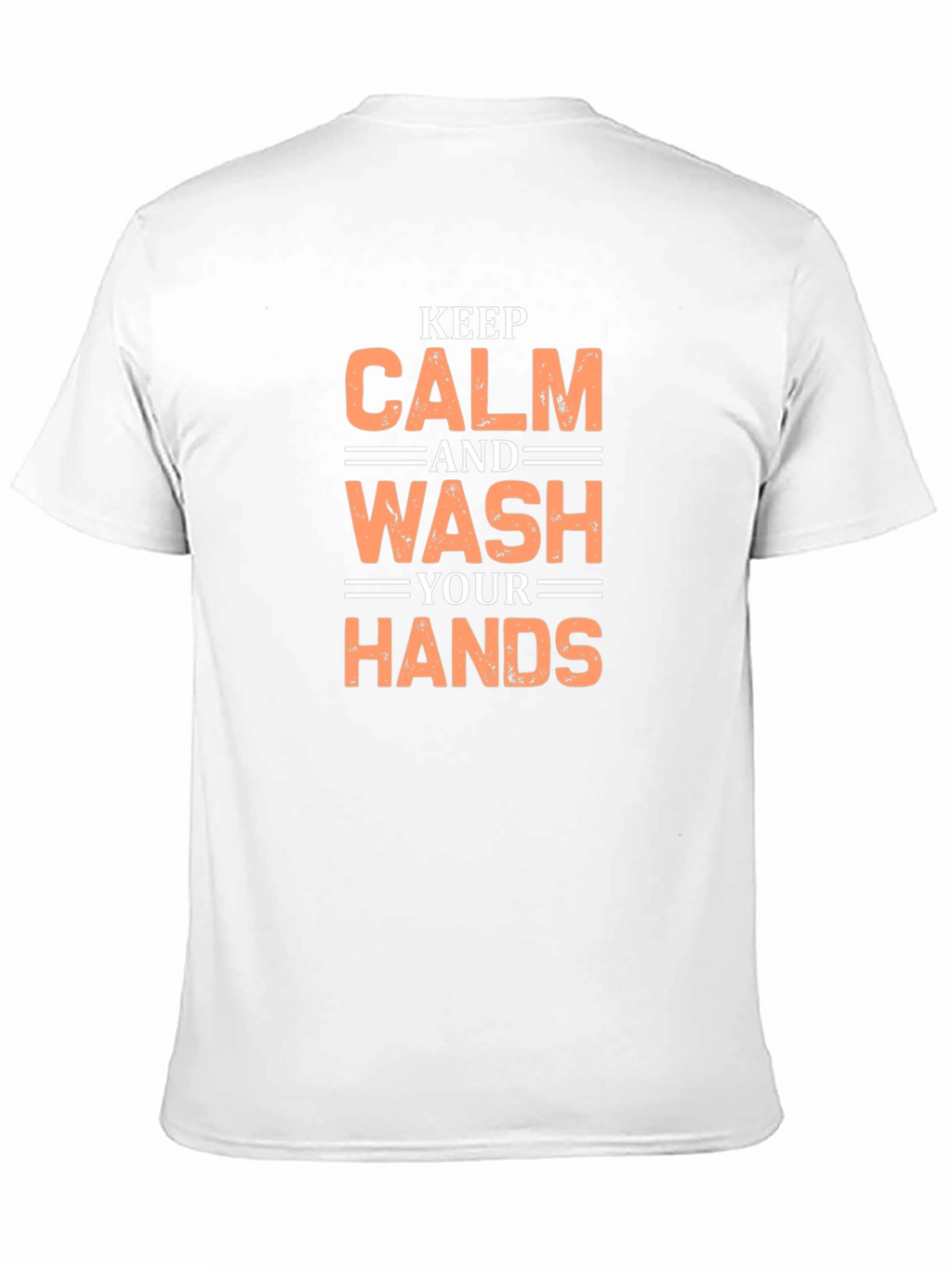 Keep Calm and Wash Your Hands Graphic Tee