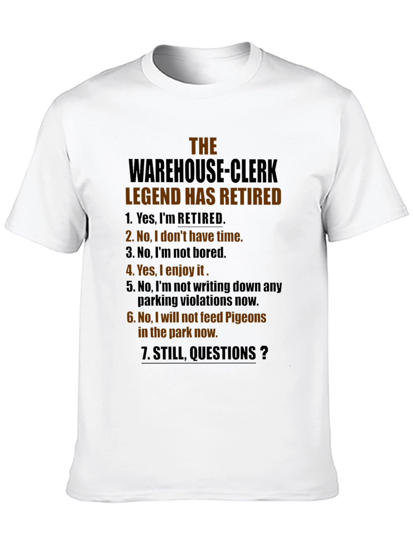 Warehouse Clerk Legend Retired Graphic Tee