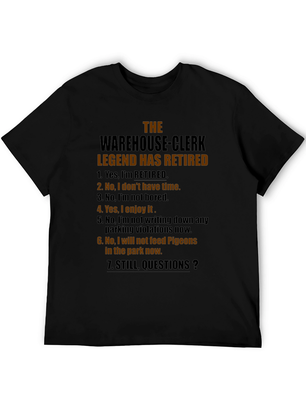 Warehouse Clerk Legend Retired Graphic Tee