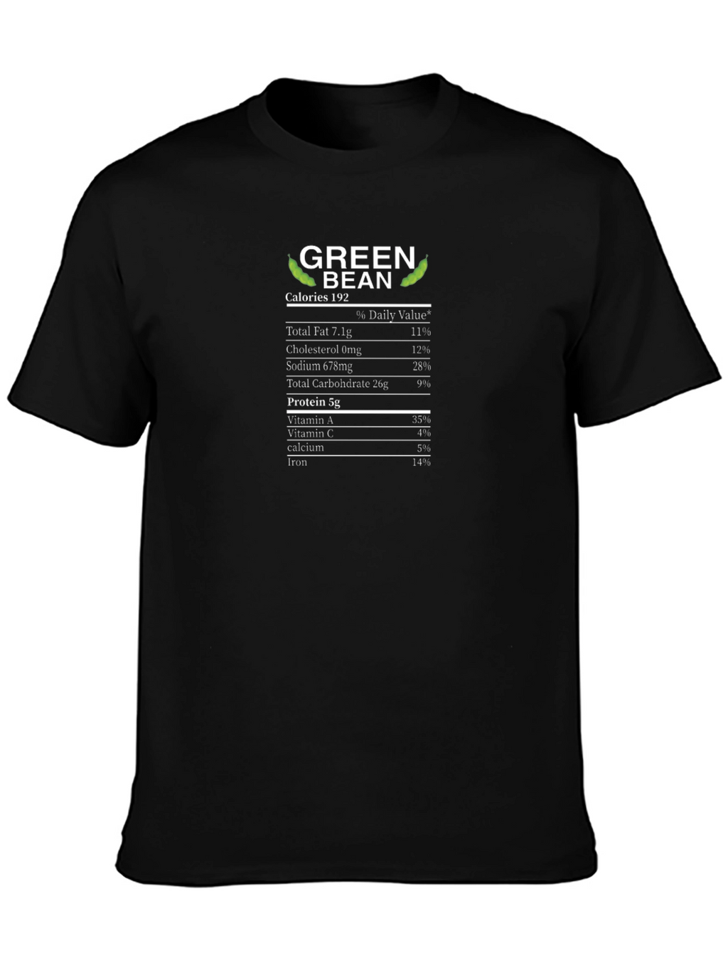 Green Bean Nutrition Facts T-Shirt - Foodie Tee