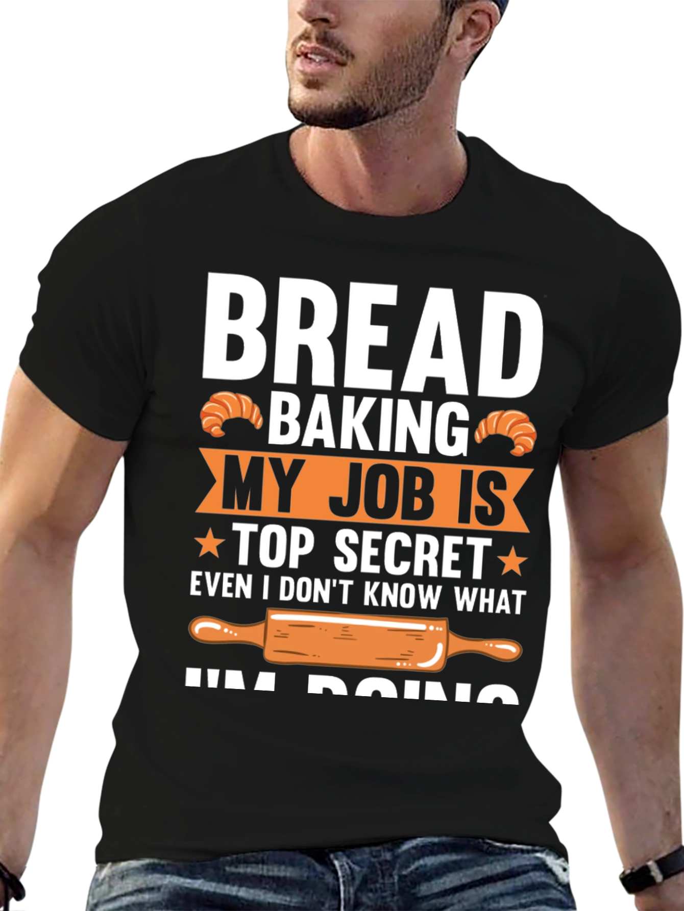 Bread Baking Top Secret T-Shirt