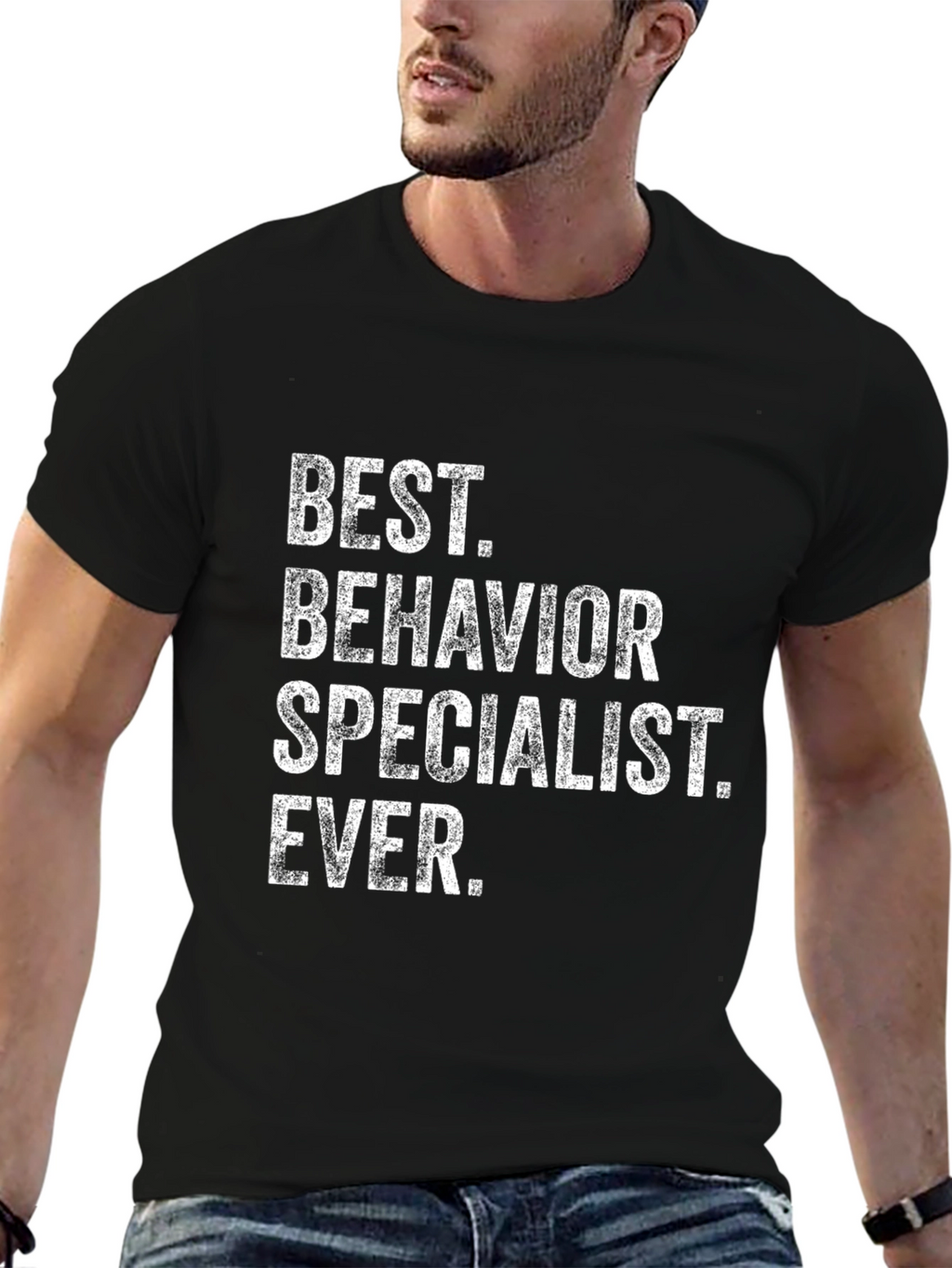 Best Behavior Specialist Ever T-Shirt