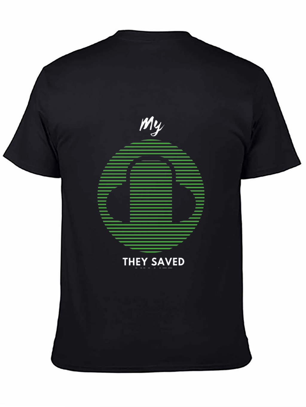 My Headphones Saved Me T-Shirt