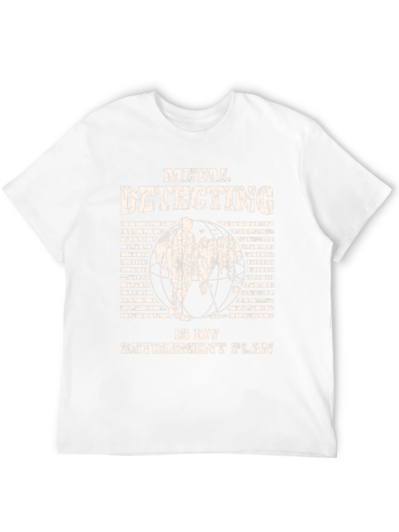 Metal Detecting Retirement Plan T-Shirt