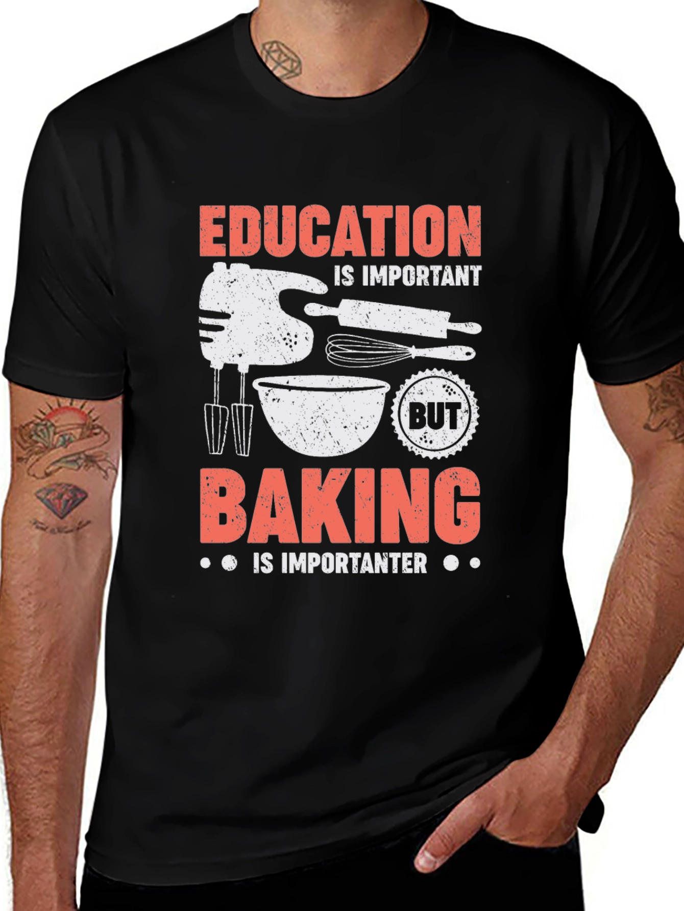 Education is Important But Baking is Importanter T-Shirt