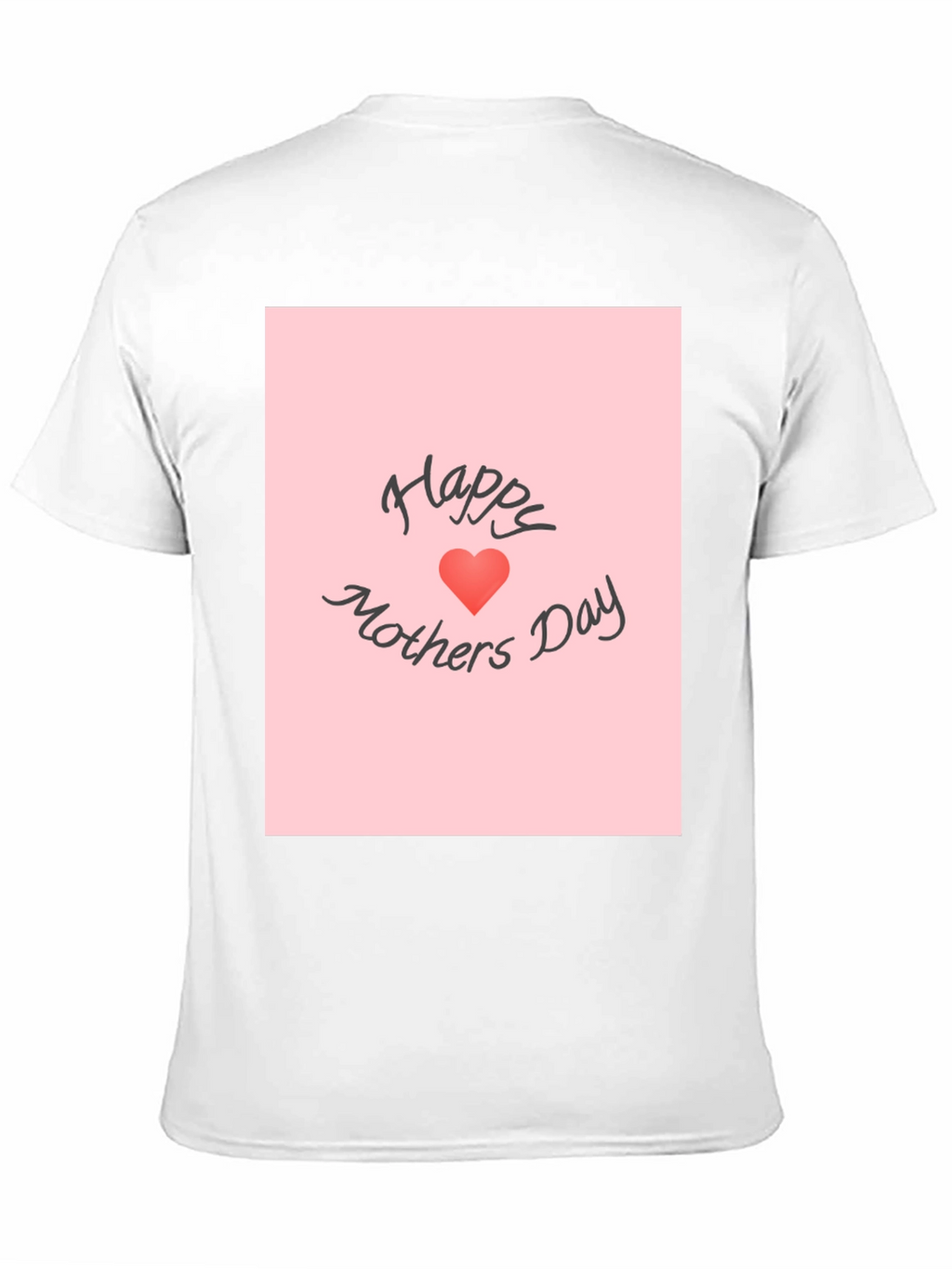 Happy Mothers Day Graphic T-Shirt
