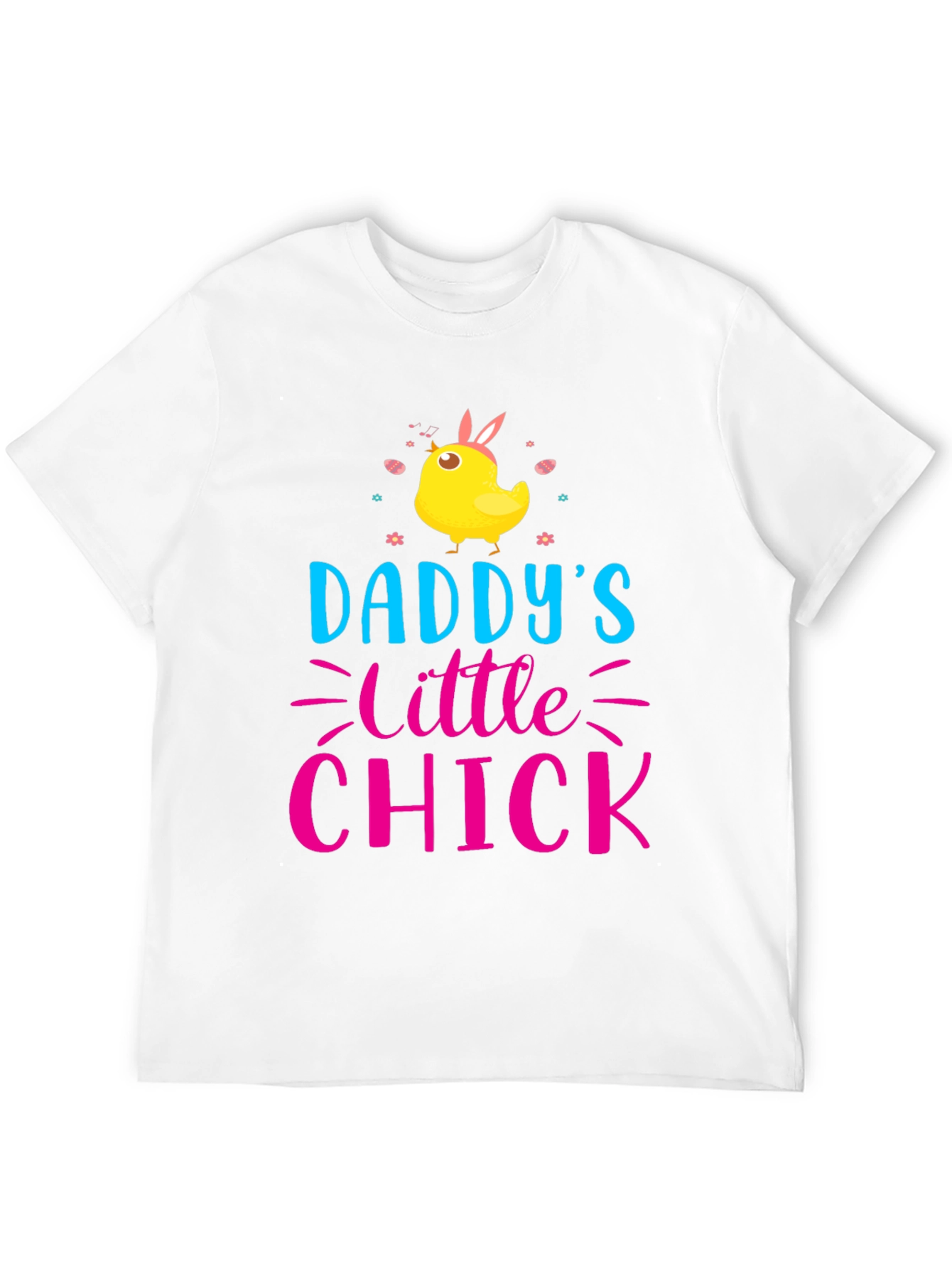 Daddys Little Chick Easter T-Shirt