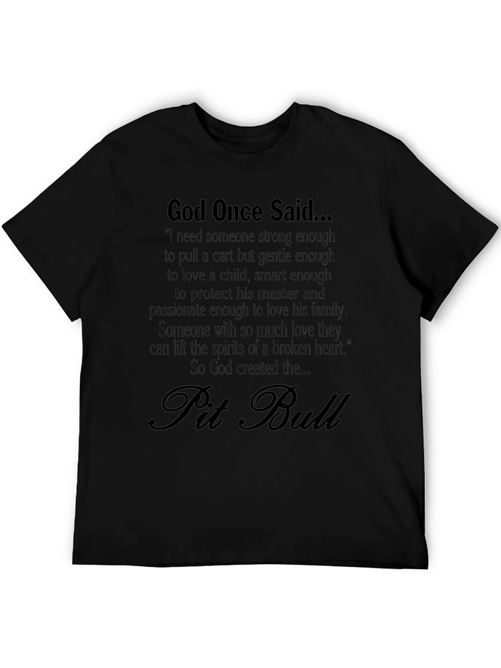 God Created Pit Bulls Black T-Shirt