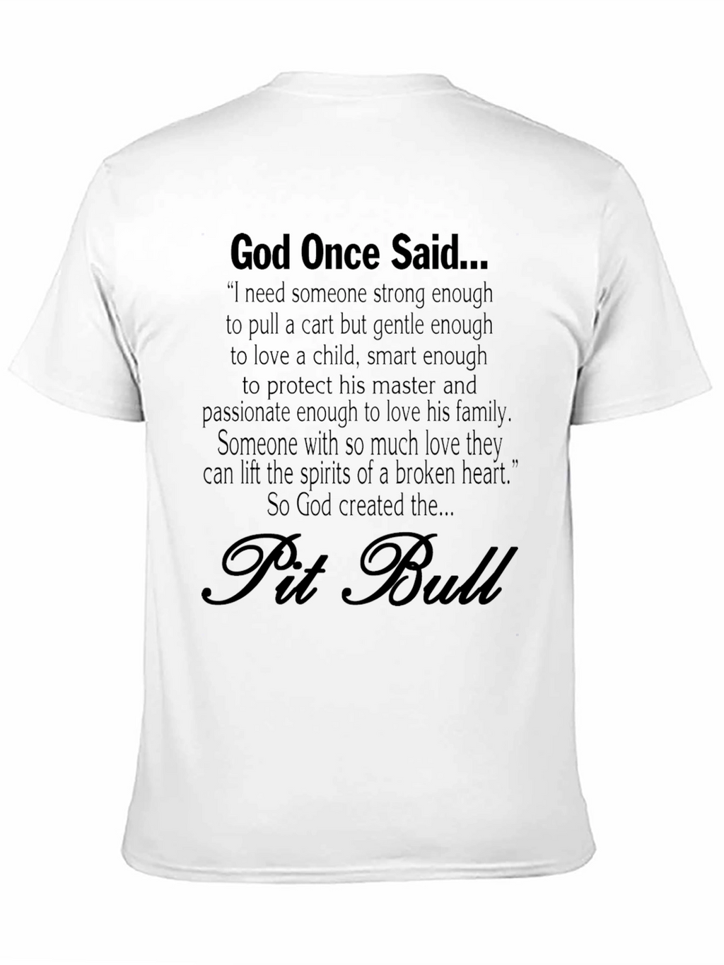 God Created Pit Bulls Black T-Shirt