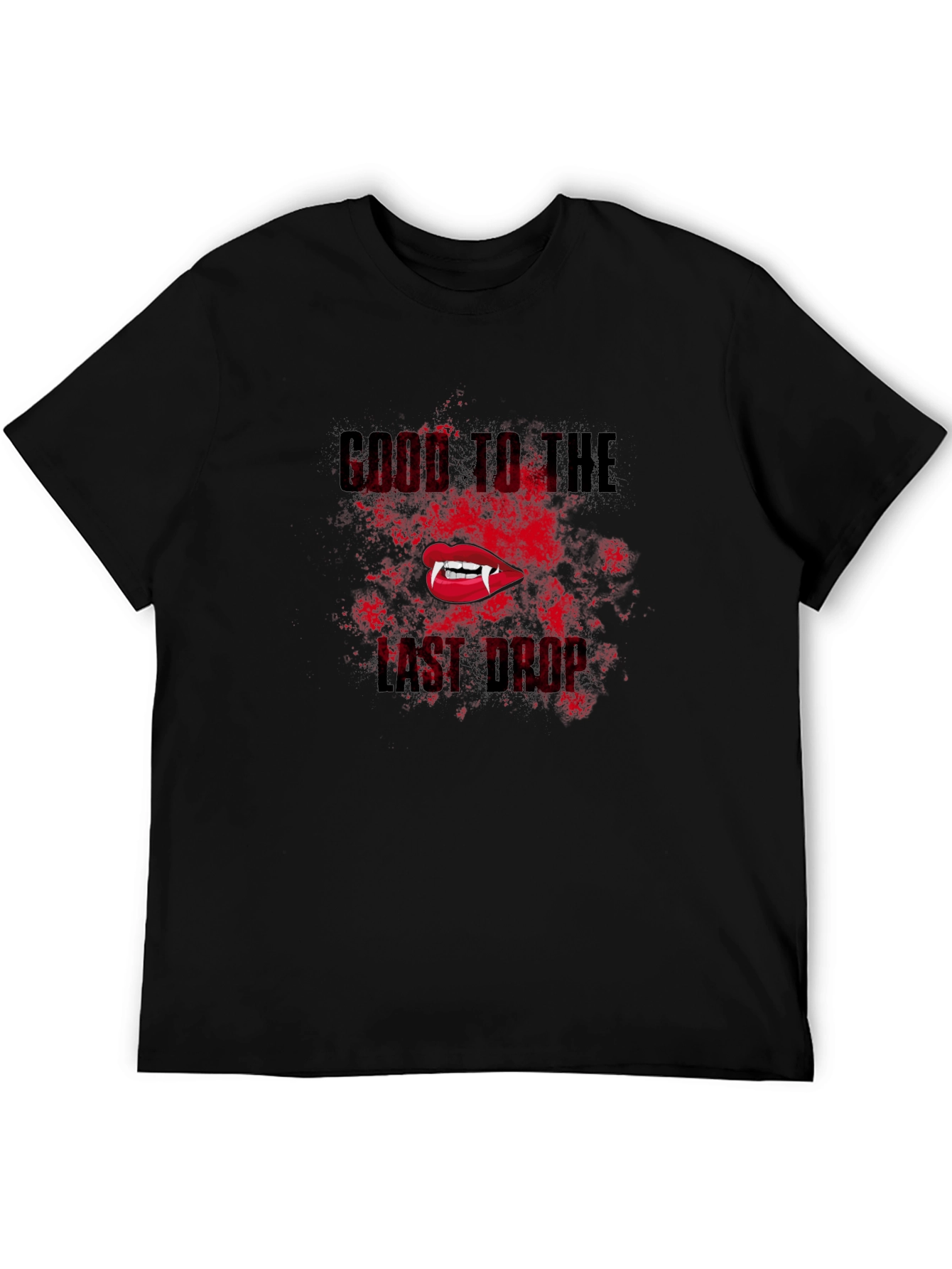 Come To The Last Drop Vampire T-Shirt