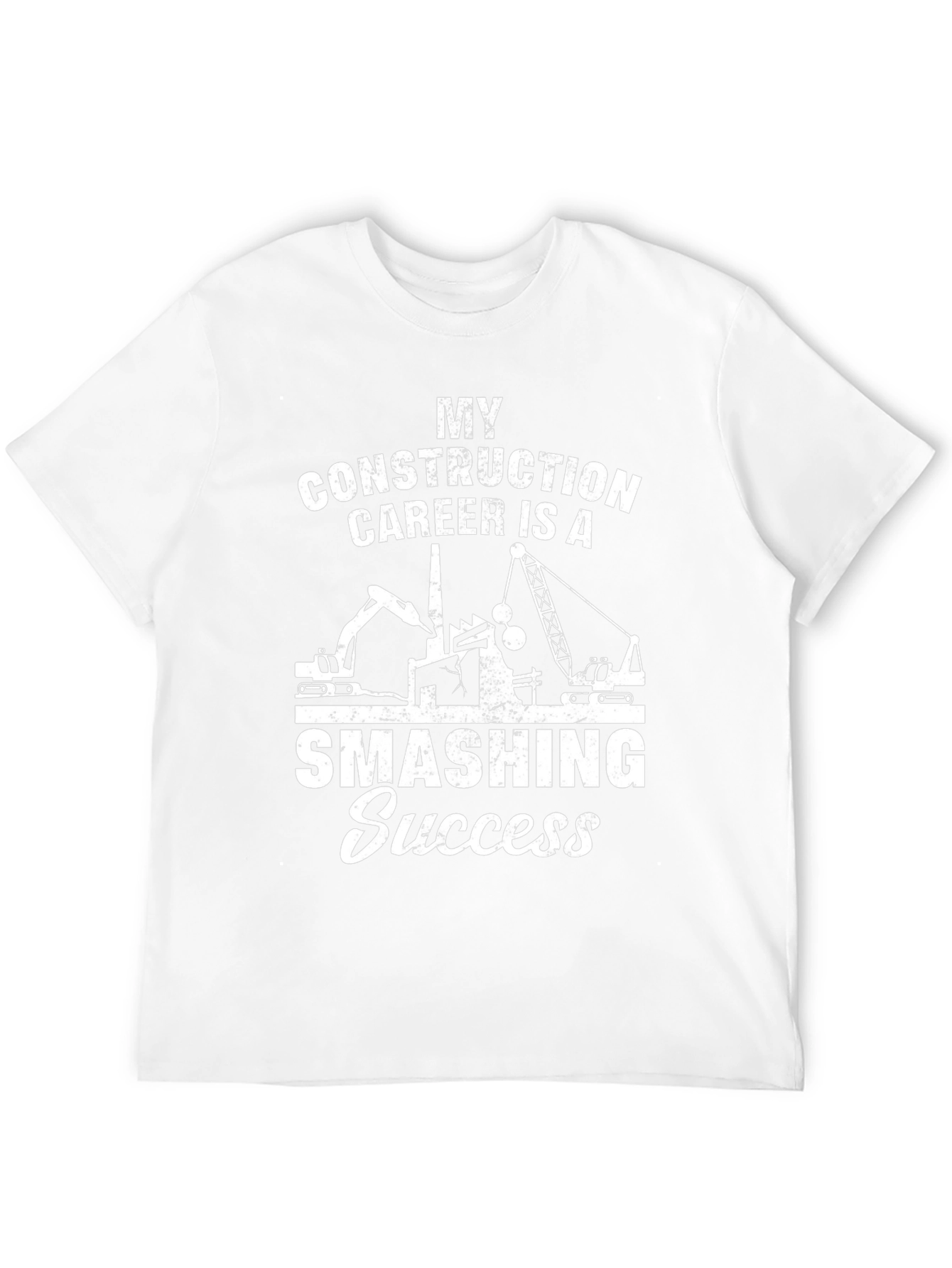 My Construction Career Smashing Success Black T-Shirt