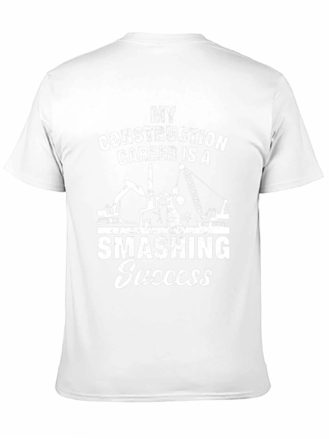 My Construction Career Smashing Success Black T-Shirt
