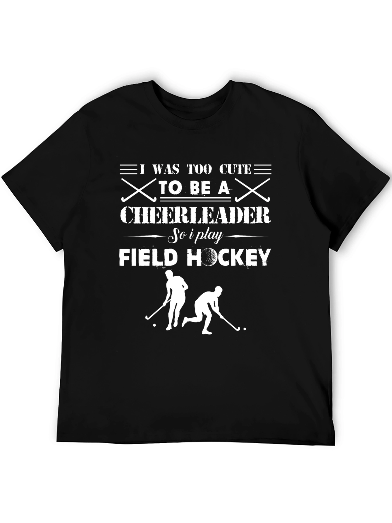 Funny Field Hockey T-Shirt: Too Cute Cheerleader Tee