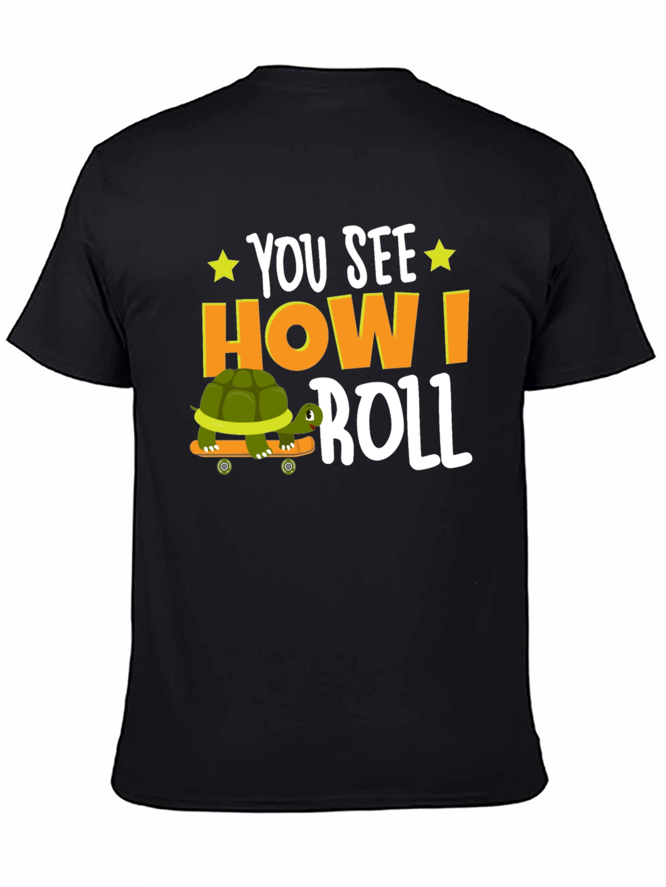 You See How I Roll T-Shirt
