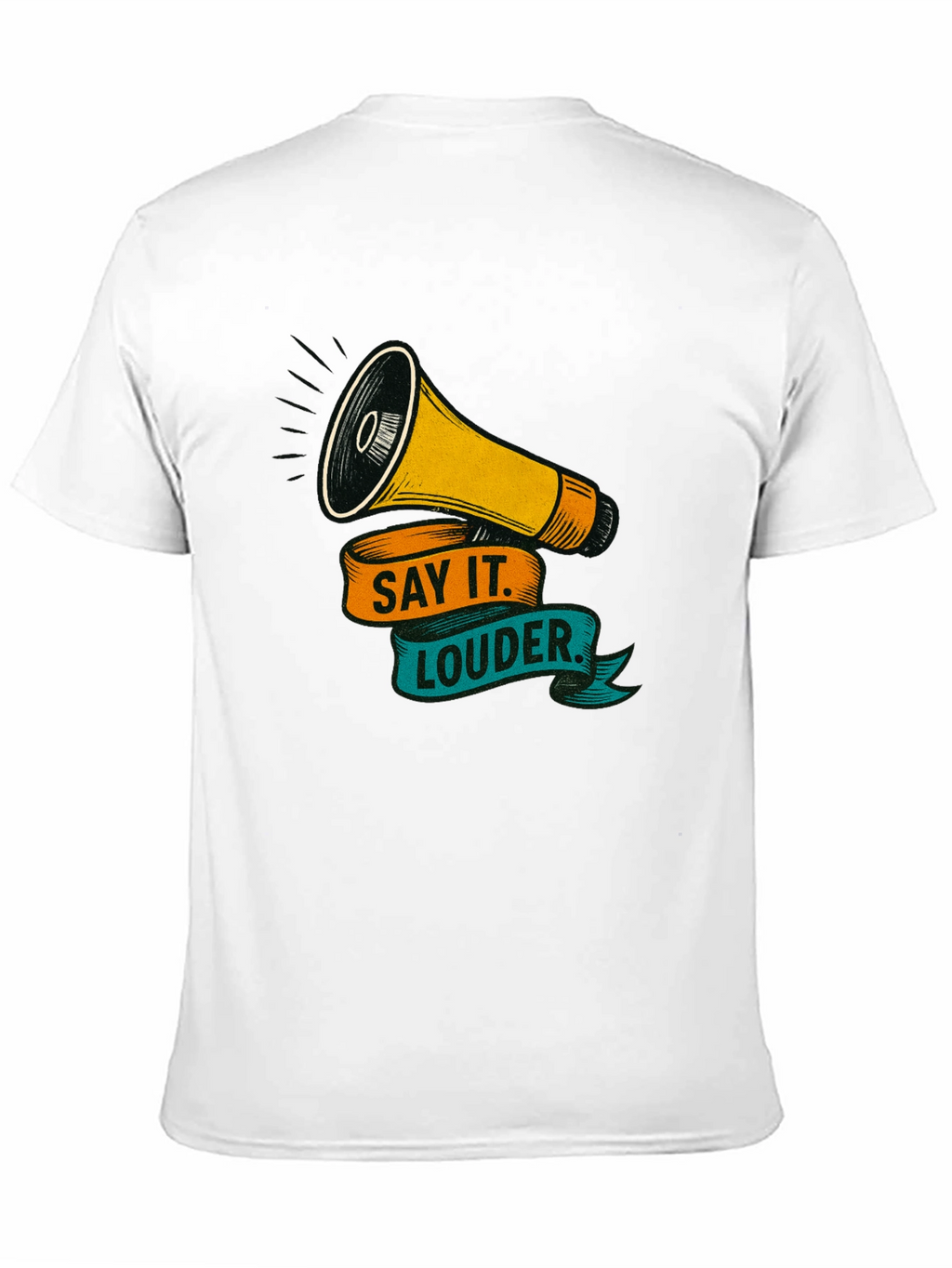 Say It Louder Graphic Tee - Bold Statement Shirt