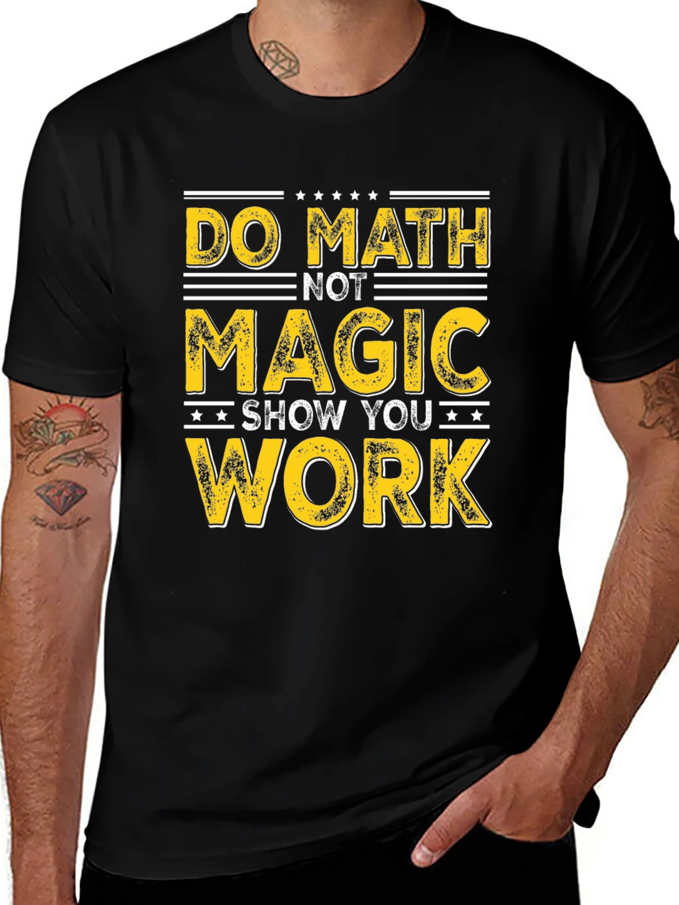 Do Math Not Magic T-Shirt - Show Your Work
