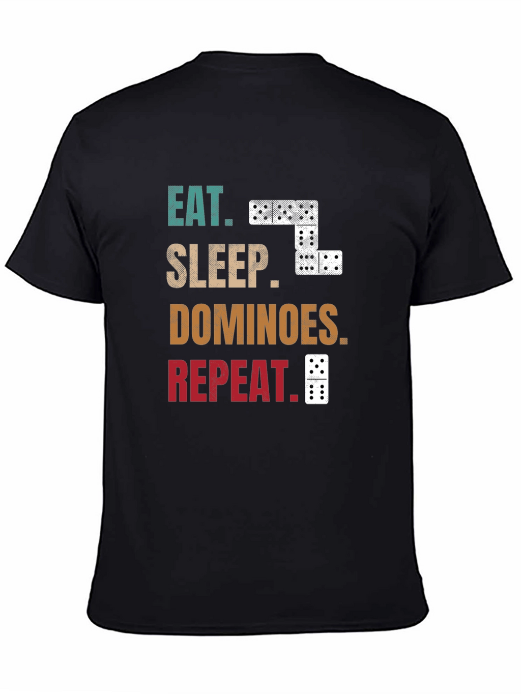 Eat Sleep Dominoes Repeat T-Shirt