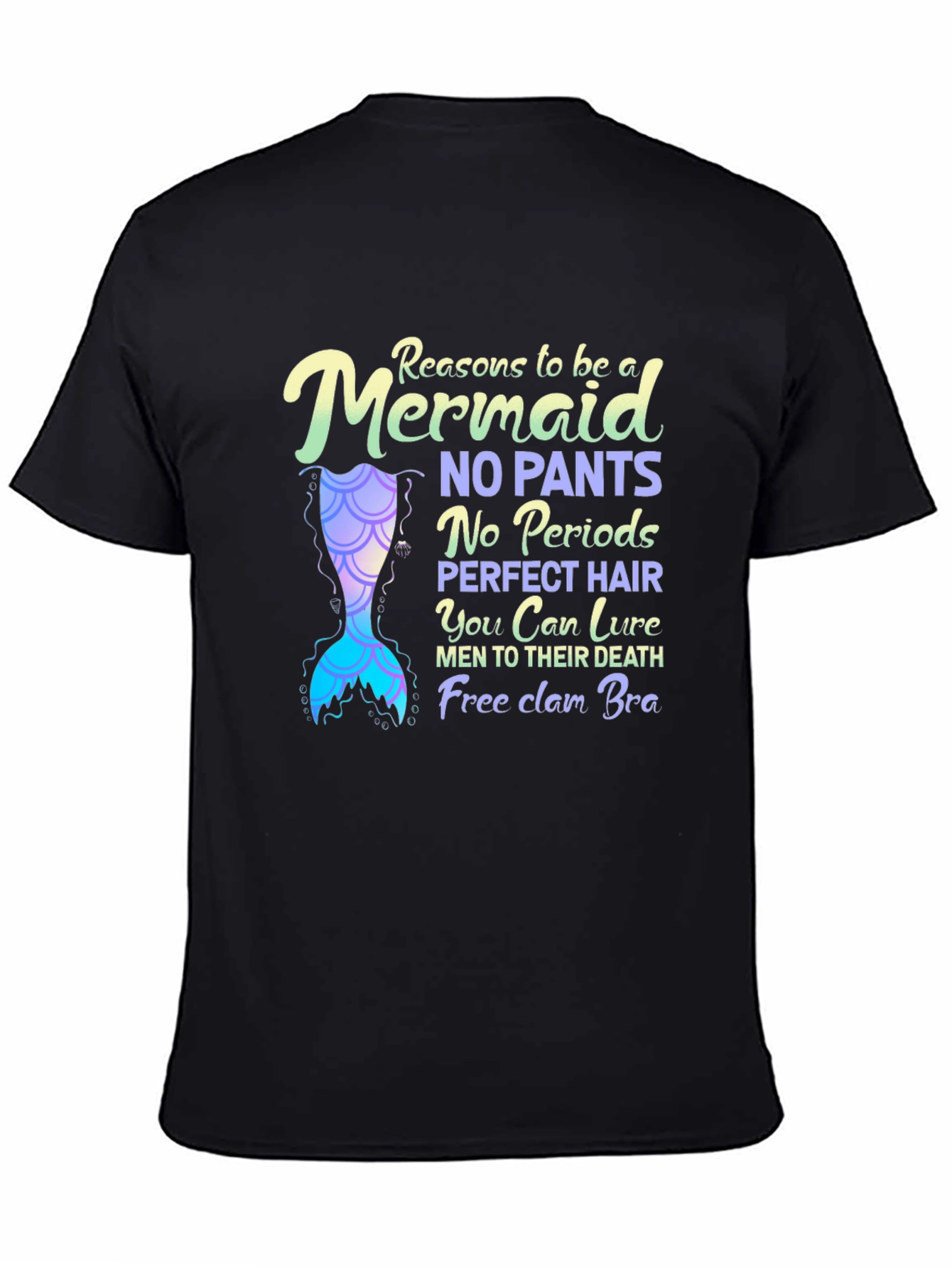 Reasons to Be a Mermaid T-Shirt